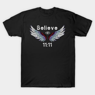 Believe 11:11 T-Shirt